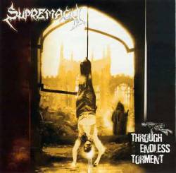 Supremacy (SVN) : Through Endless Torment